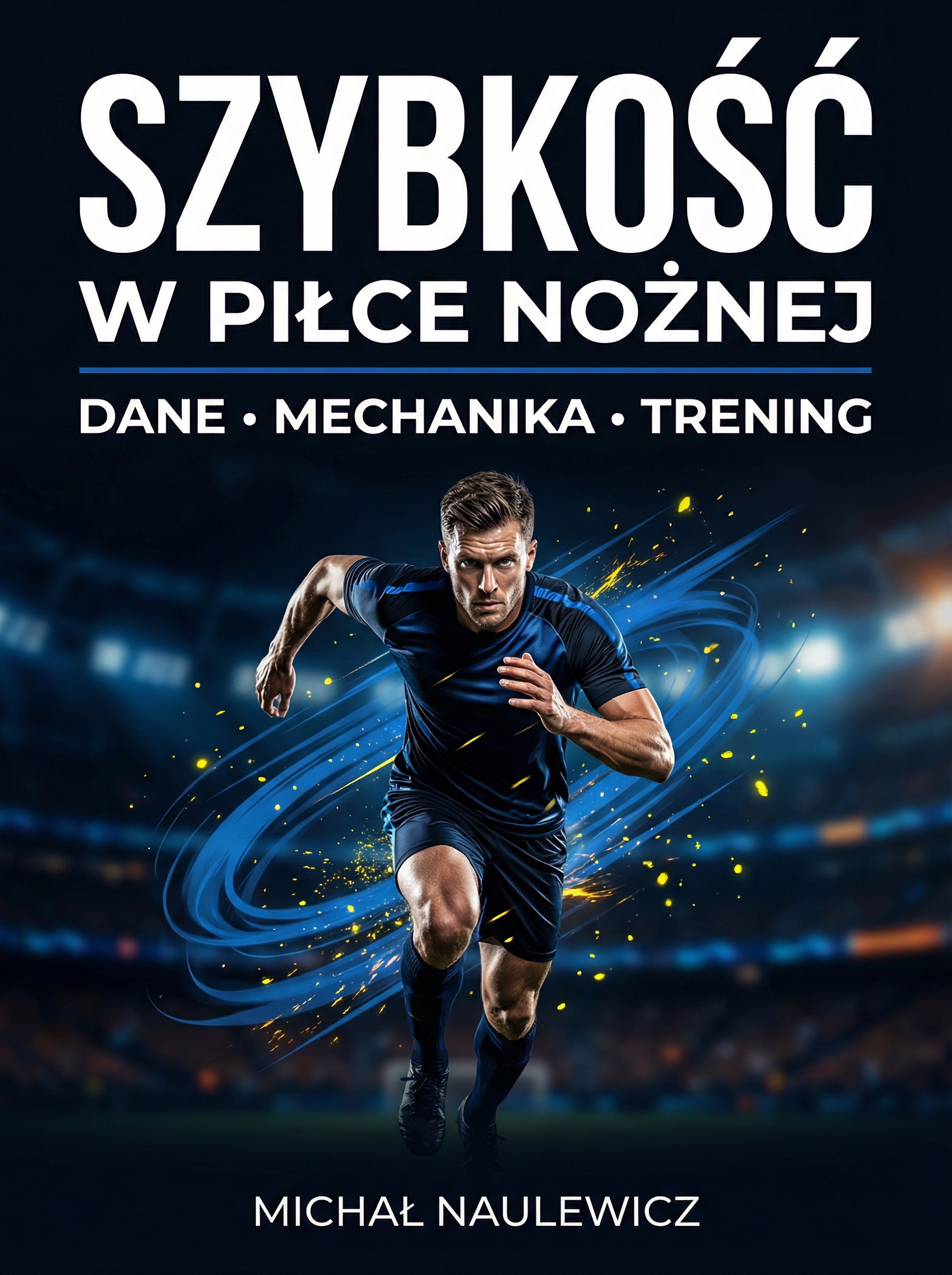 Szybkość w Piłce Nożnej — ebook